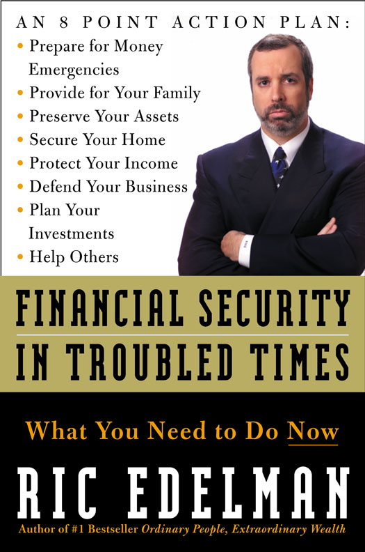 Financial Security in Troubled Times by Ric Edelman (Ebook) - Read free ...