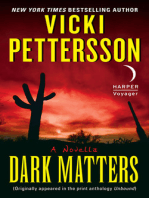 Dark Matters: A Novella