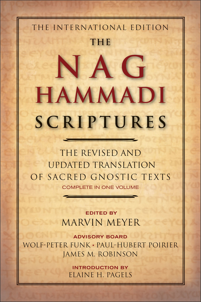 The Nag Hammadi Scriptures By Marvin W Meyer And James M Robinson