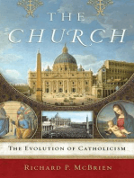 The Church: The Evolution of Catholicism