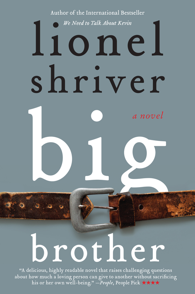 Big Brother By Lionel Shriver Ebook Everand