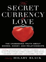 The Secret Currency of Love: The Unabashed Truth About Women, Money, and Relationships