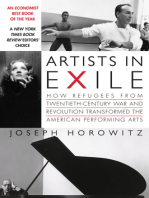 Artists in Exile: How Refugees from Twentieth-Century War and Revolution Transformed the American Performing Arts