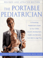 The Portable Pediatrician, Second Edition: A Practicing Pediatrician's Guide to Your Child's Growth, Development, Health, and Behavior from Birth to Age Five