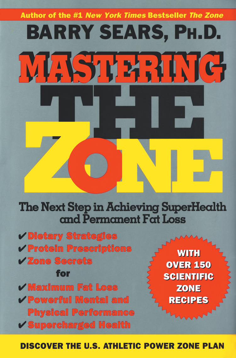 Read Mastering the Zone Online by Barry Sears Books