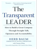 The Transparent Leader: How to Build a Great Company Through Straight Talk, Openness and Accountability