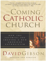 The Coming Catholic Church: How the Faithful Are Shaping a New American Catholicism