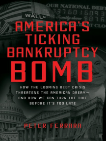 America's Ticking Bankruptcy Bomb by Peter Ferrara - Ebook | Scribd