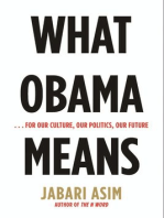 What Obama Means: ...for Our Culture, Our Politics, Our Future