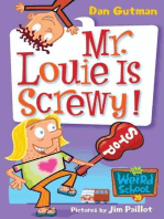 My Weird School #20: Mr. Louie Is Screwy!