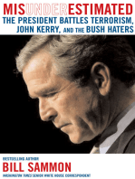 Misunderestimated: The President Battles Terrorism, Media Bias, and the Bush Haters