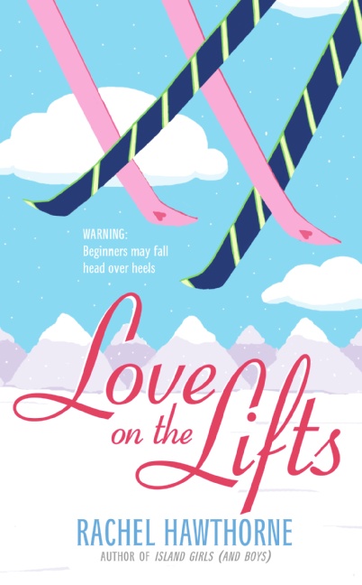 Read Love On The Lifts Online By Rachel Hawthorne Books