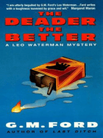 The Deader the Better: A Leo Waterman Mystery