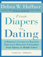 From Diapers to Dating: A Parent's Guide to Raising Sexually Healthy Children - From Infancy to Middle School