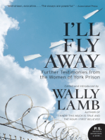 I'll Fly Away: Further Testimonies from the Women of York Prison