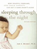 Sleeping Through the Night, Revised Edition: How Infants, Toddlers, and Parents can get a Good Night's sleep