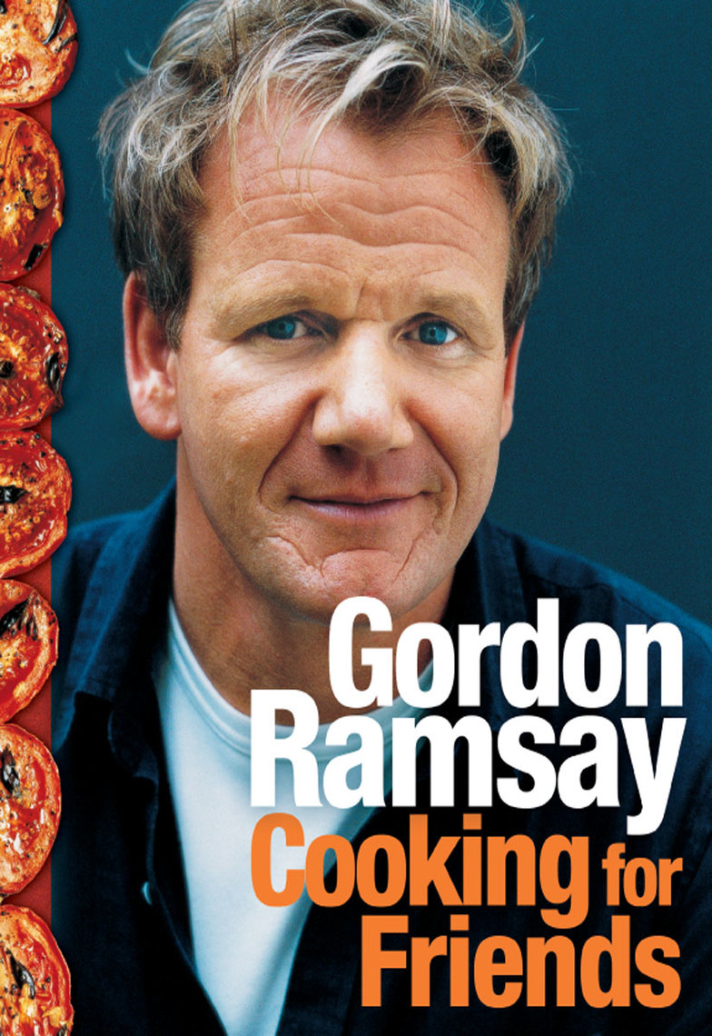 Read Cooking for Friends Online by Gordon Ramsay Books