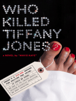 Who Killed Tiffany Jones?: A Novel