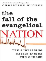 The Fall of the Evangelical Nation: The Surprising Crisis Inside the Church