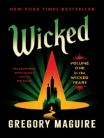 Wicked: The Inspiration for the Smash Broadway Musical and the Upcoming Major Motion Pictures