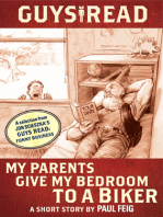 Guys Read: My Parents Give My Bedroom to a Biker: A Short Story from Guys Read: Funny Business
