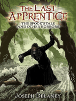 The Last Apprentice: The Spook's Tale: And Other Horrors