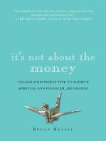 It's Not About the Money: A Financial Game Plan for Staying Safe, Sane, and Calm in Any Economy