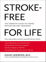 Stroke-Free for Life: The Complete Guide to Stroke Prevention and Treatment