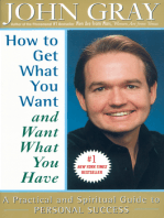 How to Get What You Want and Want What You Have