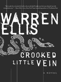 Crooked Little Vein by Warren Ellis - Ebook | Scribd