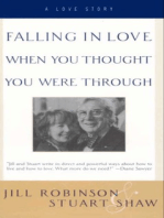 Falling In Love When You Thought You Were Through: A Love Story