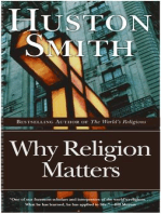 Why Religion Matters: The Fate of the Human Spirit in an Age of Disbelief