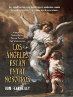 Los Angeles Estan Entre Nosotros: Historias Reales Sobre Sere Extraordinarios