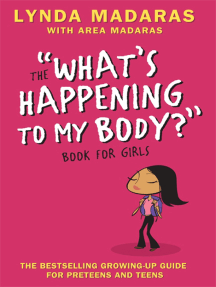 Read What S Happening To My Body Book For Girls Online By Lynda Madaras Area Madaras And Simon Sullivan Books