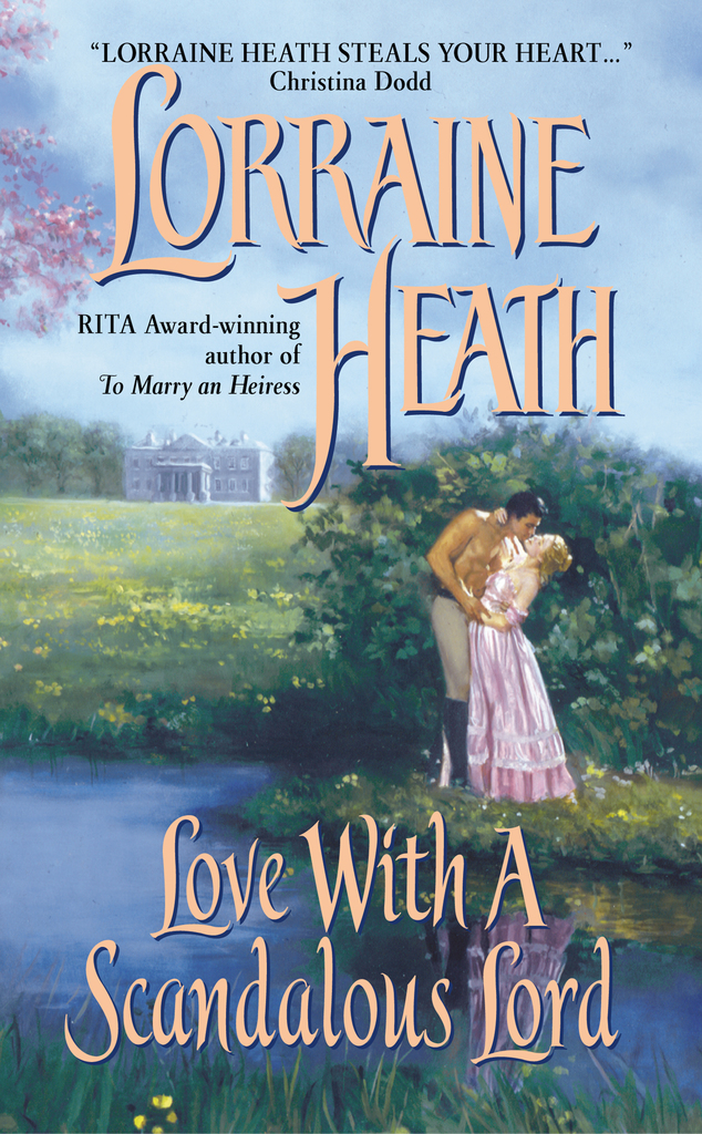 Read Love with a Scandalous Lord Online by Lorraine Heath Books