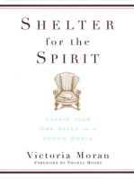 Shelter for the Spirit: How to Make Your Home a Haven in a Hectic World