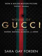 The House of Gucci: A True Story of Murder, Madness, Glamour, and Greed