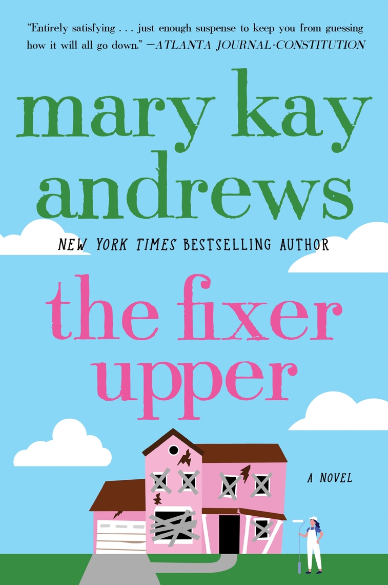 The Fixer Upper by Mary Kay Andrews Book Read Online