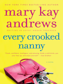 Every Crooked Nanny: A Novel