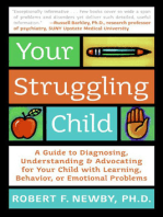 Your Struggling Child: A Guide to Diagnosing, Understanding, and Advocating for Your Child with Learning, Behavior, or Emotional Problems