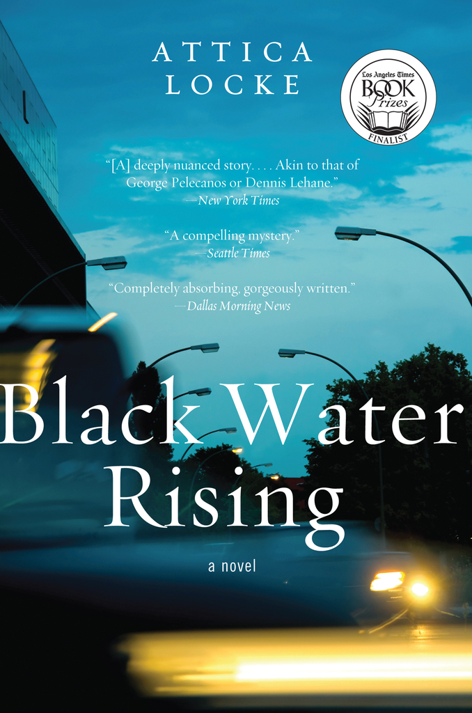 Black Water Rising by Attica Locke - Ebook | Scribd