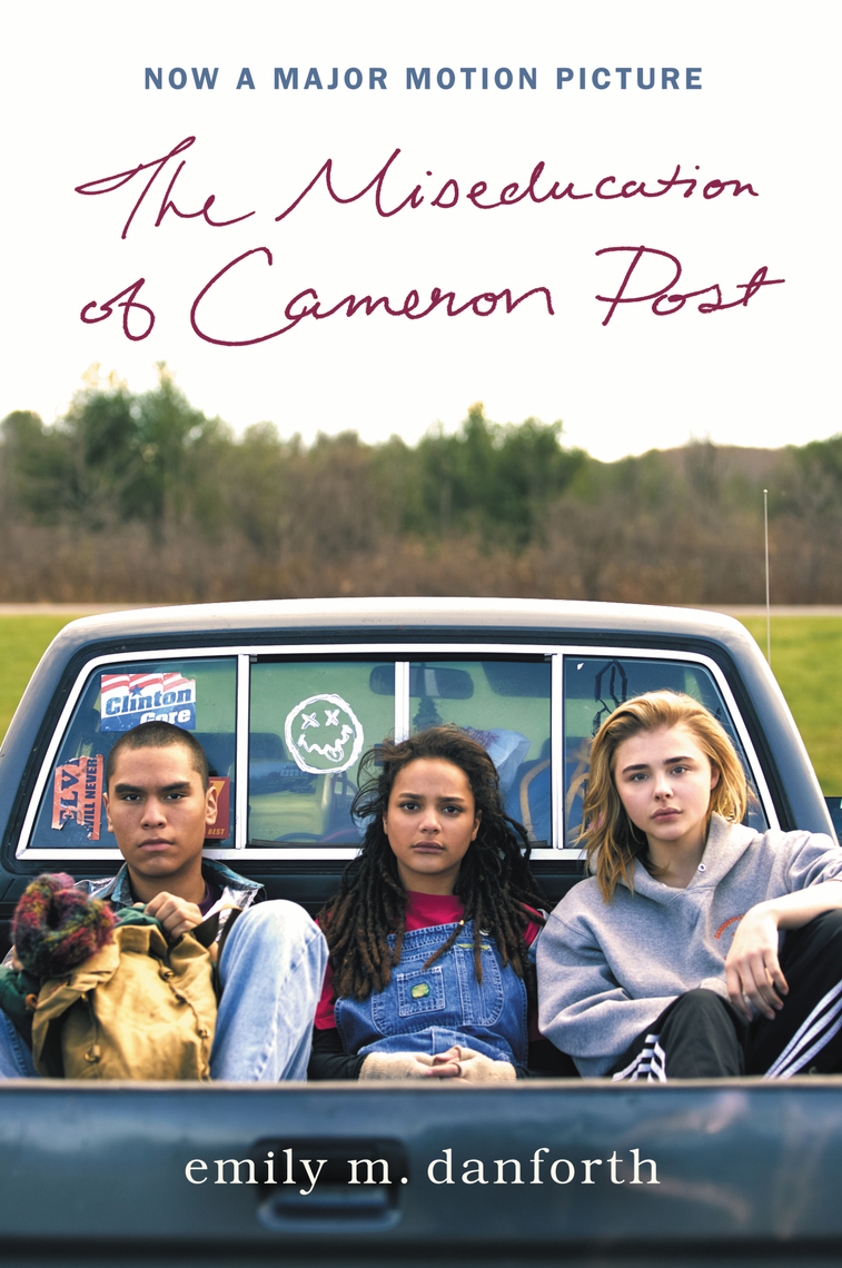 The Miseducation of Cameron Post by Emily M. Danforth