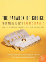 The Paradox of Choice: Why More Is Less, Revised Edition