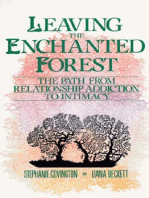 Leaving the Enchanted Forest: The Path from Relationship Addiction to