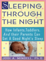 Sleeping Through the Night: How Infants, Toddlers, and Their Parents