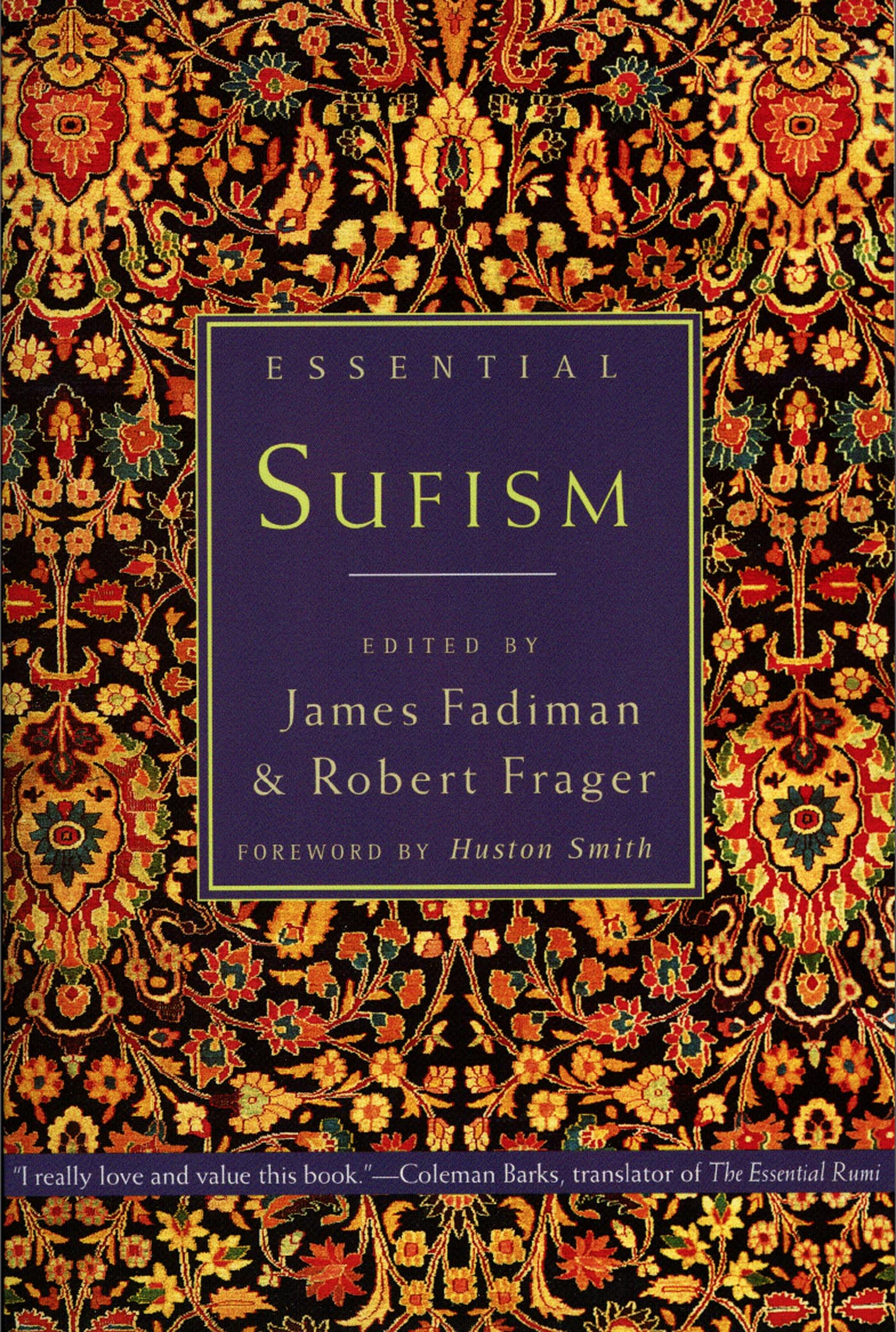 Essential Sufism by Robert Frager and James Fadiman - Book - Read Online