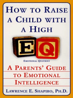 How to Raise a Child with a High EQ: Parents' Guide to Emotional Intelligence