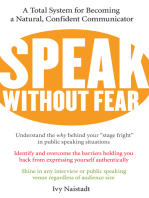 Speak Without Fear: A Total System for Becoming a Natural, Confident Communicator
