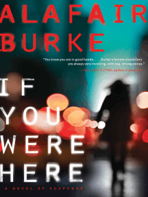 If You Were Here by Alafair Burke - Ebook | Scribd
