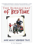 The Bureaucrat of Bedtime: More Wildly Suburban Tales